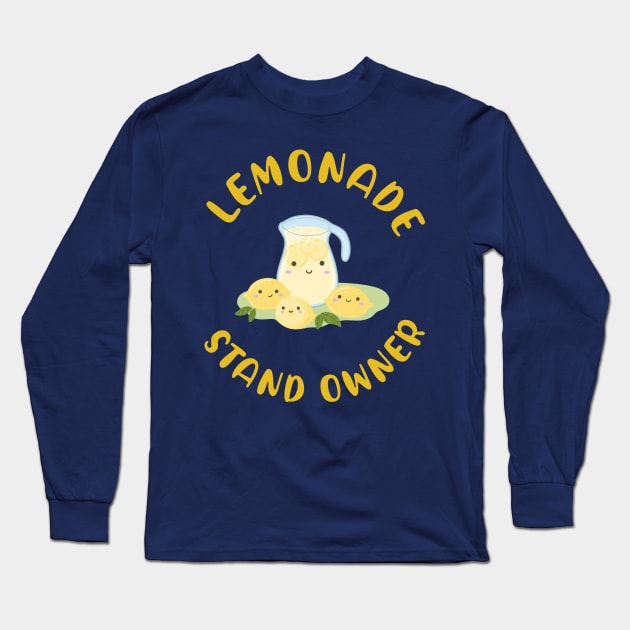 Lemonade Stand Owner Long Sleeve T-Shirt by Sticus Design